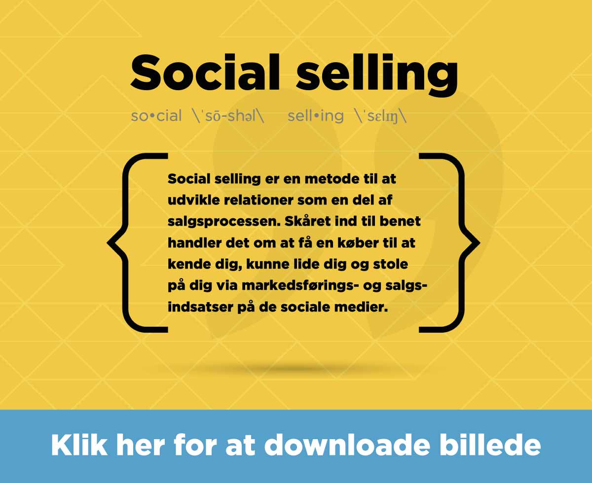 Downloadlink til visualisering af definitionen på hvad social selling er