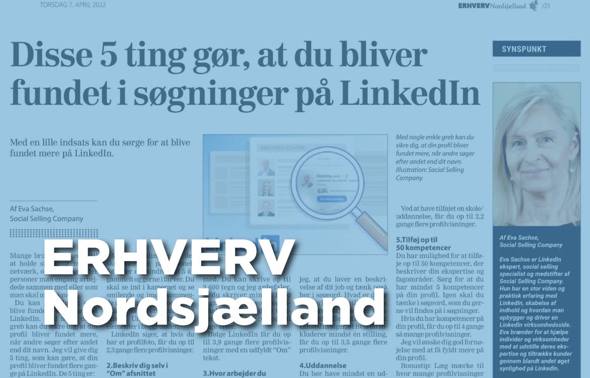 ERHVERV Nordsjælland artikel med LinkedIn ekspert Eva Sachse: Disse 5 ting gør, t du bliver fundet i søgninger på LinkedIn