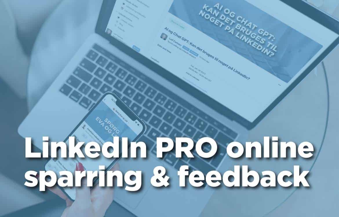 Her finder du til LinkedIn PRO Community, som giver dig adgang til online sparring og feedback samt live undervisning