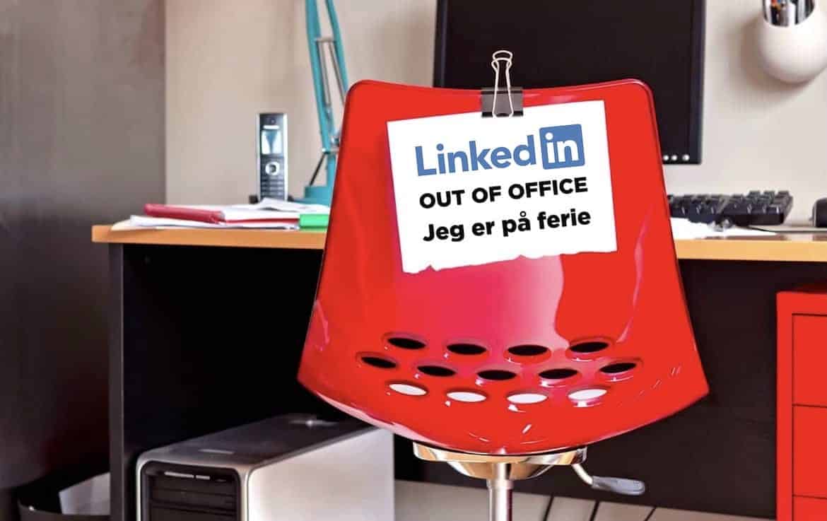 Information om hvordan du kan lave "Out of Office" på din LinkedIn profil
