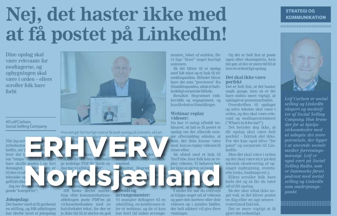 ERHVERV Nordsjælland klumme om at det ikke haster med at få postet på LinkedIn
