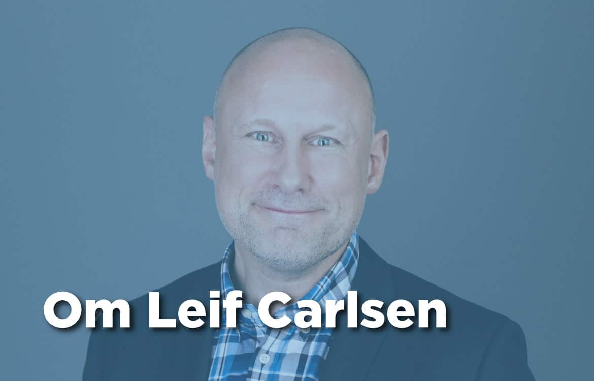 Om social selling og LinkedIn ekspert Leif Carlsen fra Social Selling Company